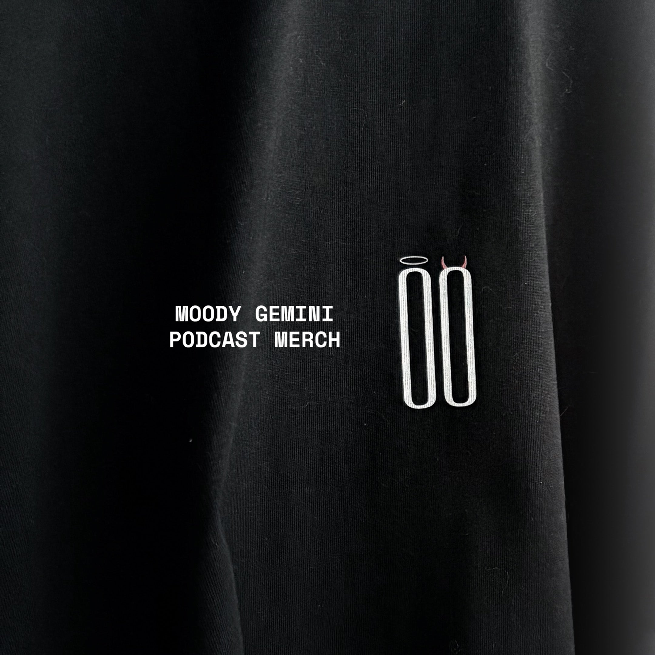 MOODY GEMINI PODCAST MERCH